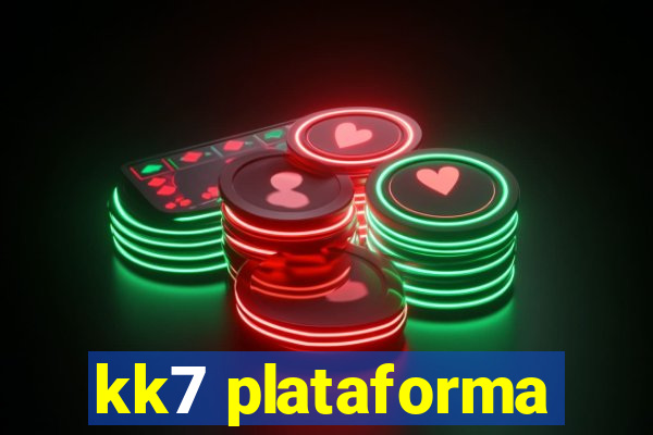 kk7 plataforma